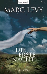 Die erste Nacht by Marc Levy, Eliane Hagedorn, Bettina Runge