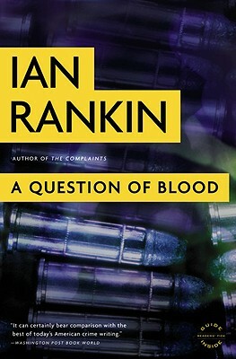 A Question of Blood by Ian Rankin