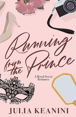 Running From the Prince by Julia Keanini