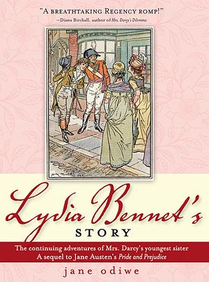 Lydia Bennet's Story by Jane Odiwe