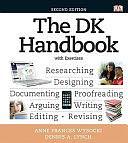 The DK Handbook with Exercises by Anne Frances Wysocki, Dennis A. Lynch