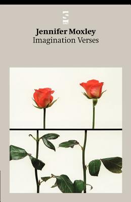 Imagination Verses by Jennifer Moxley