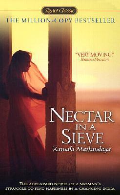 Nectar in a Sieve by Kamala Markandaya