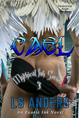 Cael: Mythical Ink Series 3: Paranormal Angel Romance by Ls Anders