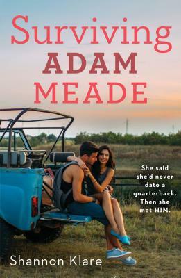 Surviving Adam Meade by Shannon Klare