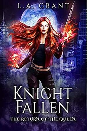 Knight Fallen by L.A. Grant