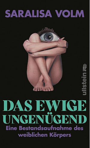 Das ewige Ungenügend: Eine Bestandsaufnahme des weiblichen Körpers by Saralisa Volm