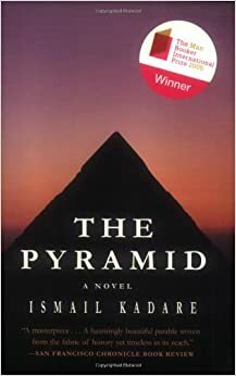 Piramid by Ismail Kadare