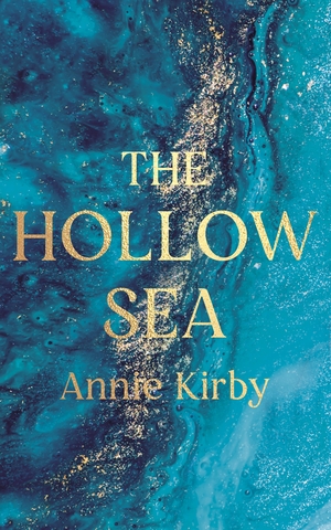 The Hollow Sea by Annie Kirby