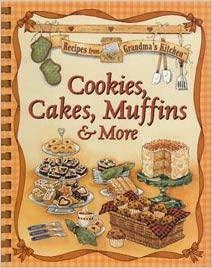 Recipes from Grandmas Kitchen Cookies Cakes by Publications International Ltd. Staff