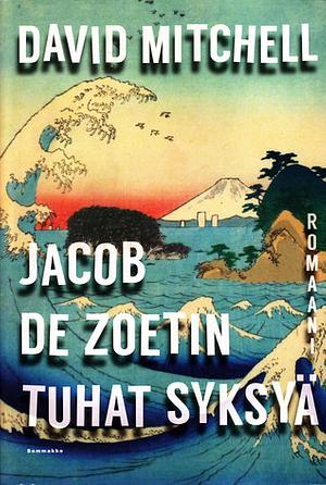 Jacob de Zoetin tuhat syksyä by David Mitchell
