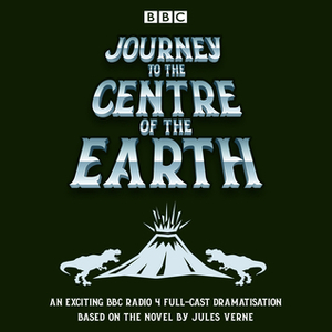 Journey to the Centre of the Earth by Moya O'Shea, Jules Verne