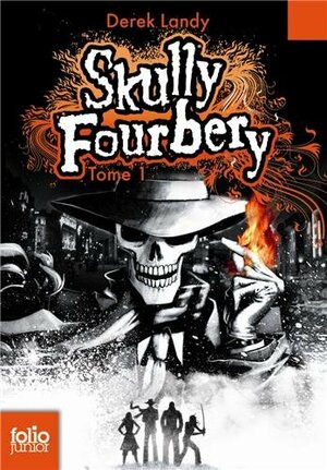 Skully Fourbery by Derek Landy