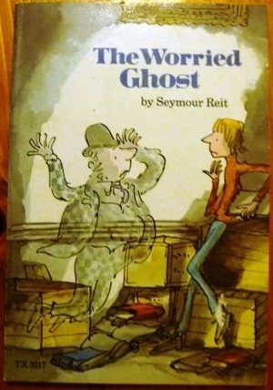 The Worried Ghost by Seymour Reit, Quentin Blake