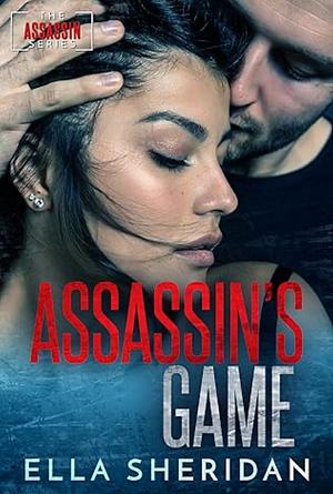 Assassin's Game by Ella Sheridan