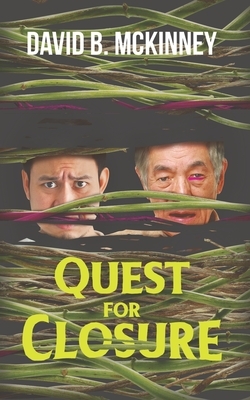 Quest for Closure by David McKinney