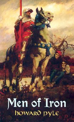 Men of Iron by Howard Pyle