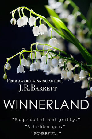 Winnerland by J.R. Barrett