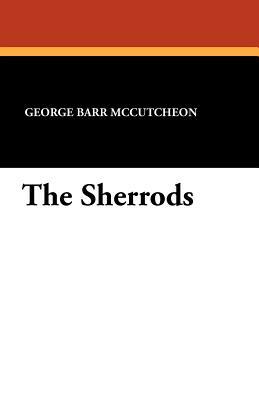 The Sherrods by George Barr McCutcheon