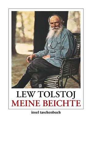 Meine Beichte by Leo Tolstoy