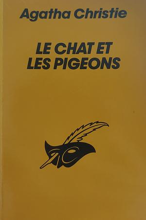 Le chat et les pigeons by Agatha Christie