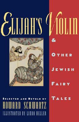Elijah's Violin and Other Jewish Fairy Tales by 