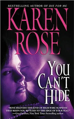 You Can't Hide by Karen Rose