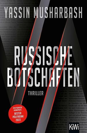 Russische Botschaften by Yassin Musharbash