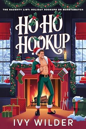 Ho Ho Hookup by Ivy Wilder