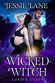 Wicked Witch by Jessie Lane