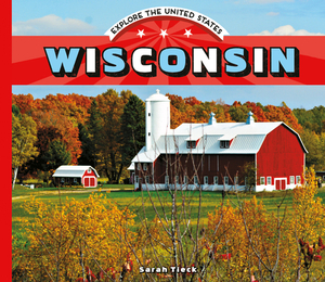 Wisconsin by Sarah Tieck