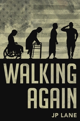 Walking Again by Justin Lane