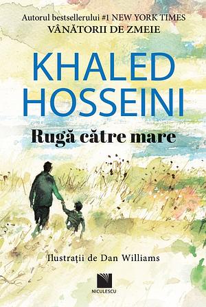 Rugă către mare by Khaled Hosseini