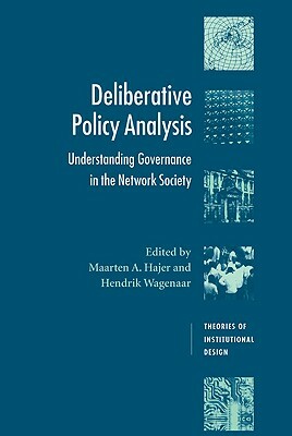 Deliberative Policy Analysis: Understanding Governance in the Network Society by 