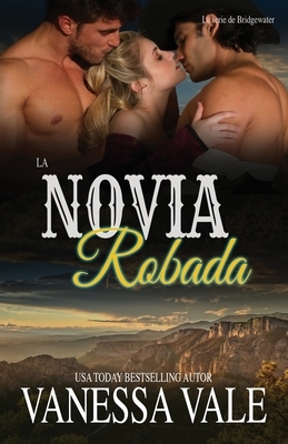 La Novia Robada: Letra grande by Vanessa Vale