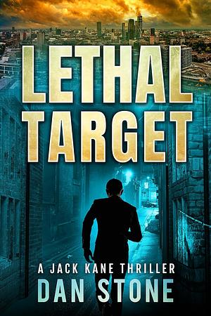 Lethal Target by Dan Stone