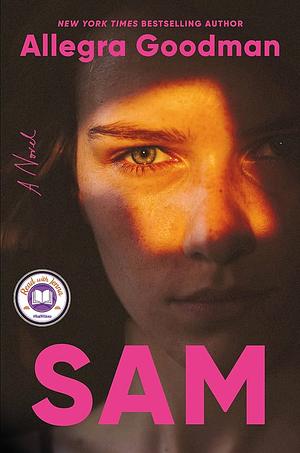 Sam by Allegra Goodman