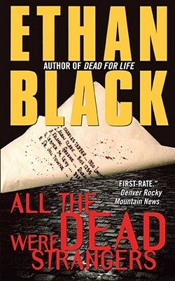 All the Dead Were Strangers by Ethan Black