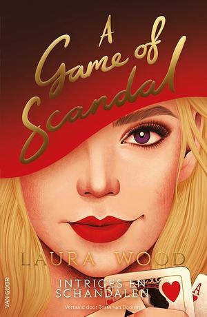 A Game of Scandal by Laura Wood