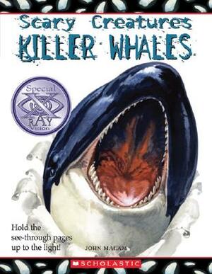 Killer Whales by John Malam