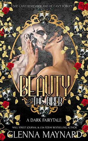 Beauty & The Biker by Glenna Maynard