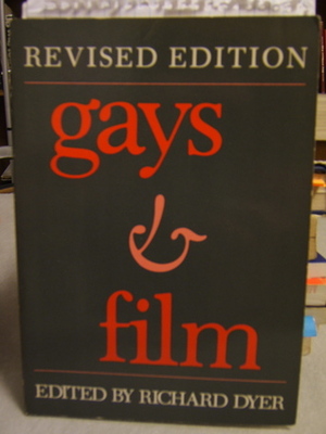 Gays and Film by Richard Dyer