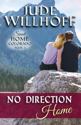 No Direction Home by Jude Willhoff