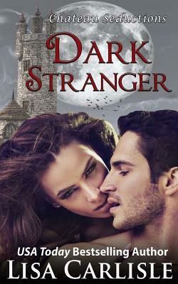 Dark Stranger by Lisa Carlisle