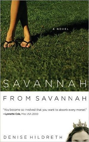 Savannah From Savannah by Denise Hildreth Jones, Denise Hildreth Jones