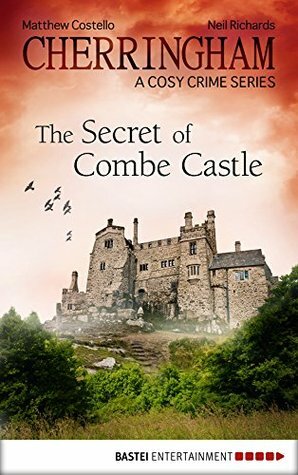 The Secret of Combe Castle by Neil Richards, Matthew Costello