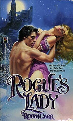 Rogue's Lady by Robyn Carr