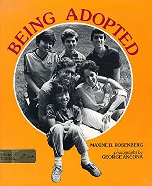 Being Adopted by Maxine B. Rosenberg