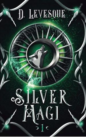 Silver Magi 1 by D. Levesque