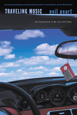 Traveling Music: The Soundtrack to My Life and Times by Neil Peart